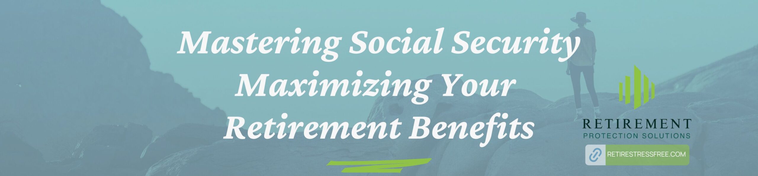 Social Security Benefits: How to Maximize Your Payments